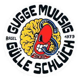 Gugge Muusig Gülle Schlüch